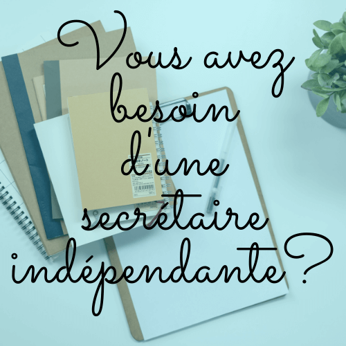 Lire la suite à propos de l’article Avez-vous besoin d’une secrétaire indépendante?